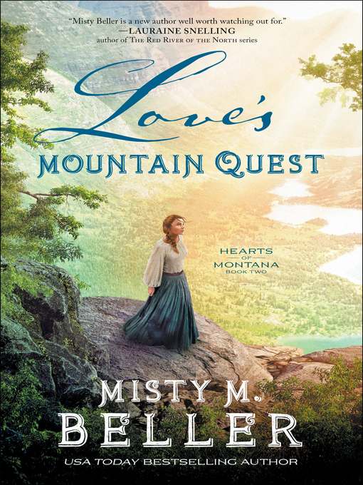 Title details for Love's Mountain Quest by Misty M. Beller - Wait list